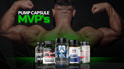 Pump Capsule MVPs - Massive Pumps, Vascularity, Performance