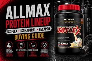 Allmax Isoflex, IsoNatural, and Hexapro tubs side-by-side on a kitchen counter with a shaker bottle and scoop of powder.
